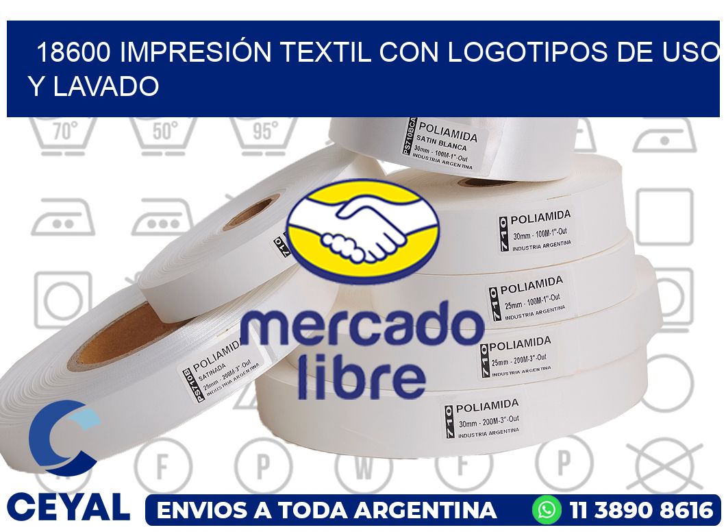 18600 IMPRESIÓN TEXTIL CON LOGOTIPOS DE USO Y LAVADO