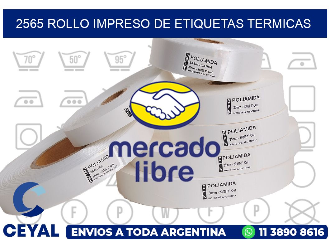 2565 ROLLO IMPRESO DE ETIQUETAS TERMICAS