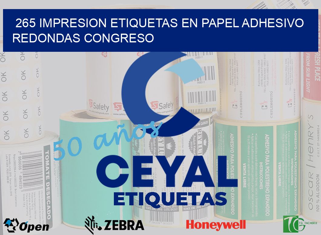 265 IMPRESION ETIQUETAS EN PAPEL ADHESIVO REDONDAS CONGRESO