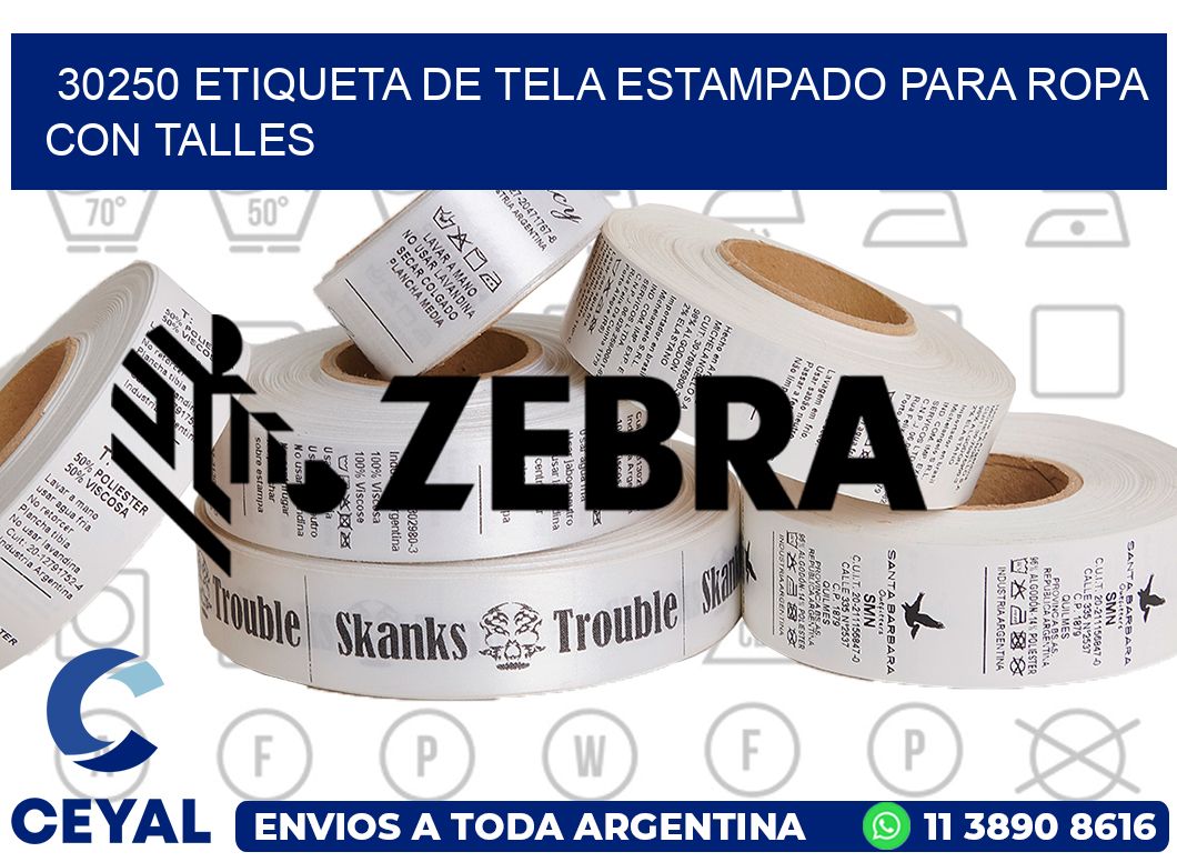 30250 ETIQUETA DE TELA ESTAMPADO PARA ROPA CON TALLES