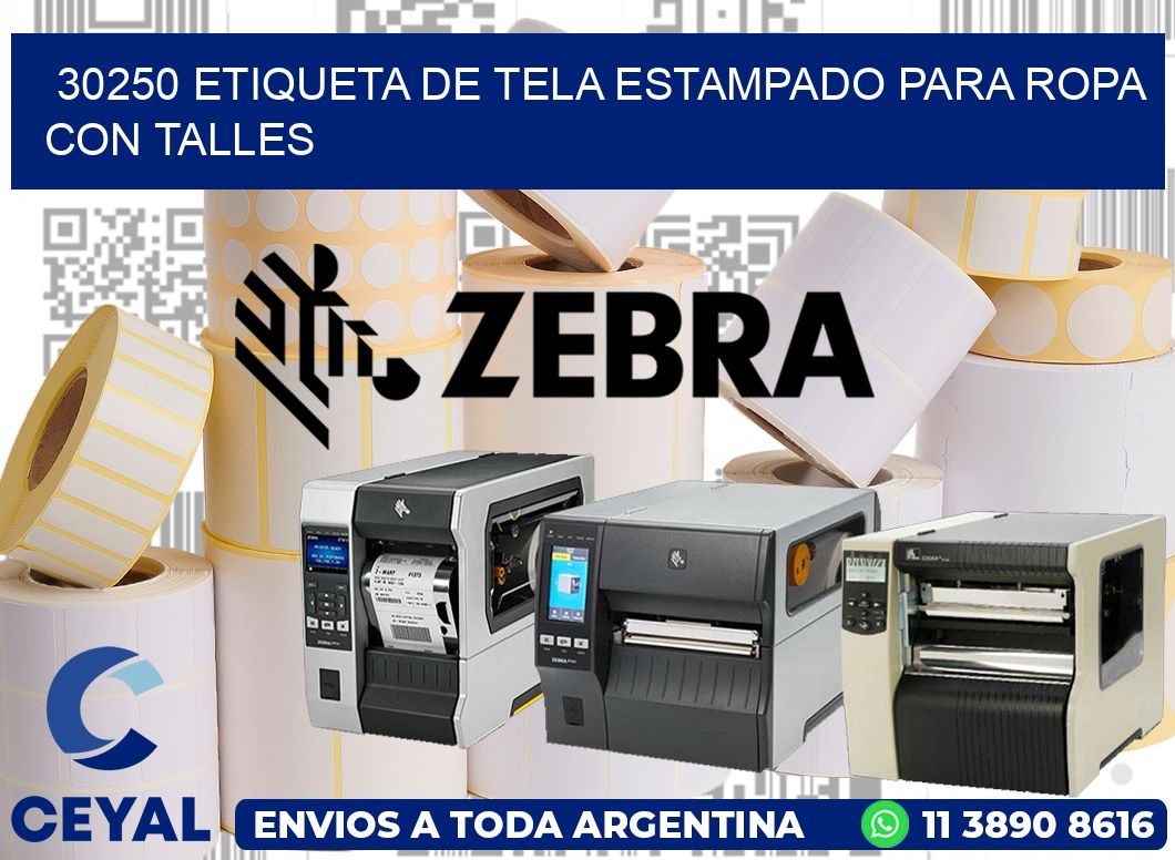 30250 ETIQUETA DE TELA ESTAMPADO PARA ROPA CON TALLES