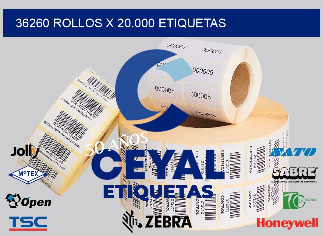 36260 Rollos x 20.000 etiquetas