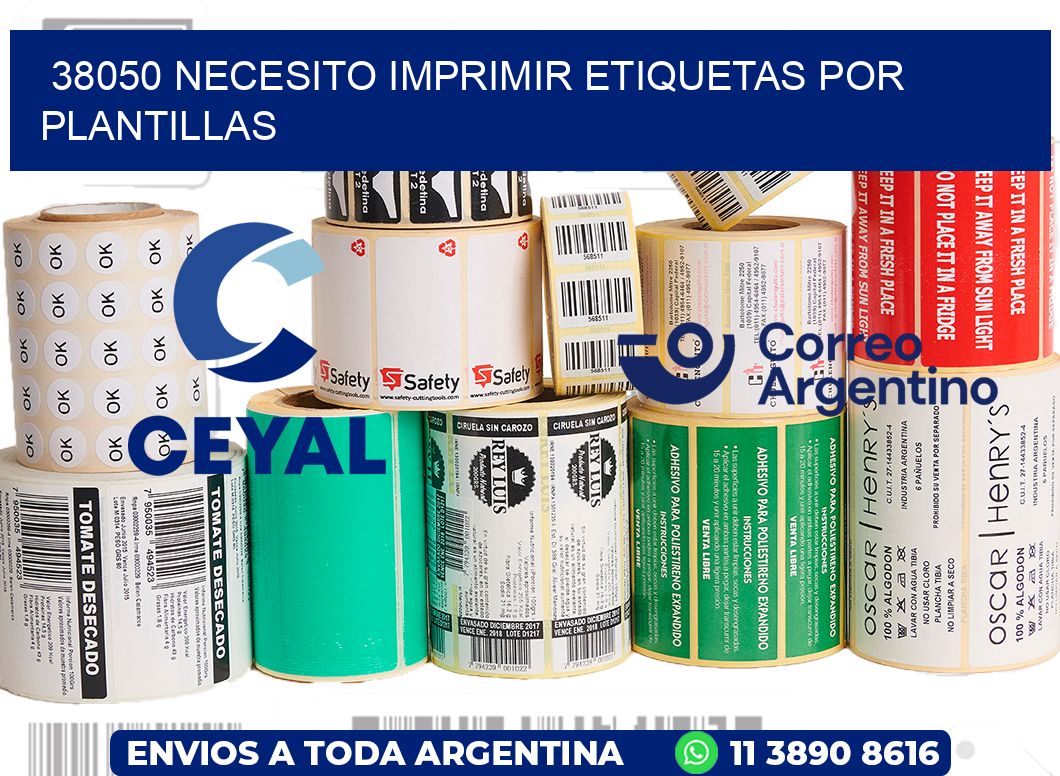 38050 NECESITO IMPRIMIR ETIQUETAS POR PLANTILLAS