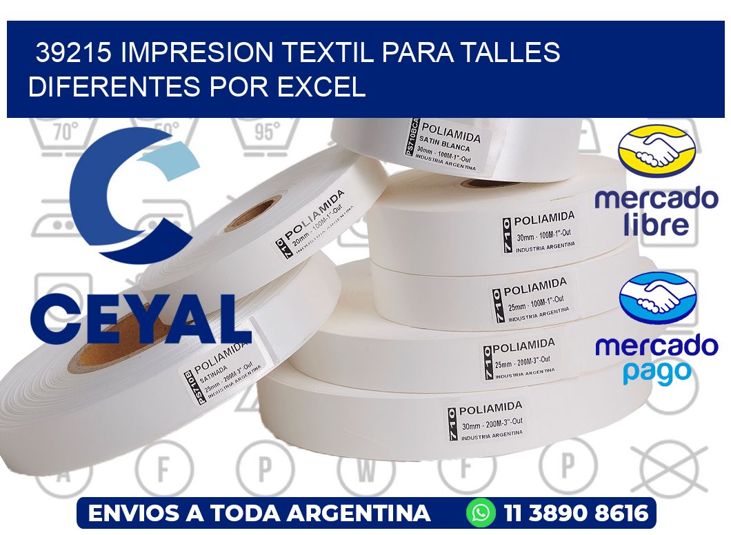 39215 IMPRESION TEXTIL PARA TALLES DIFERENTES POR EXCEL