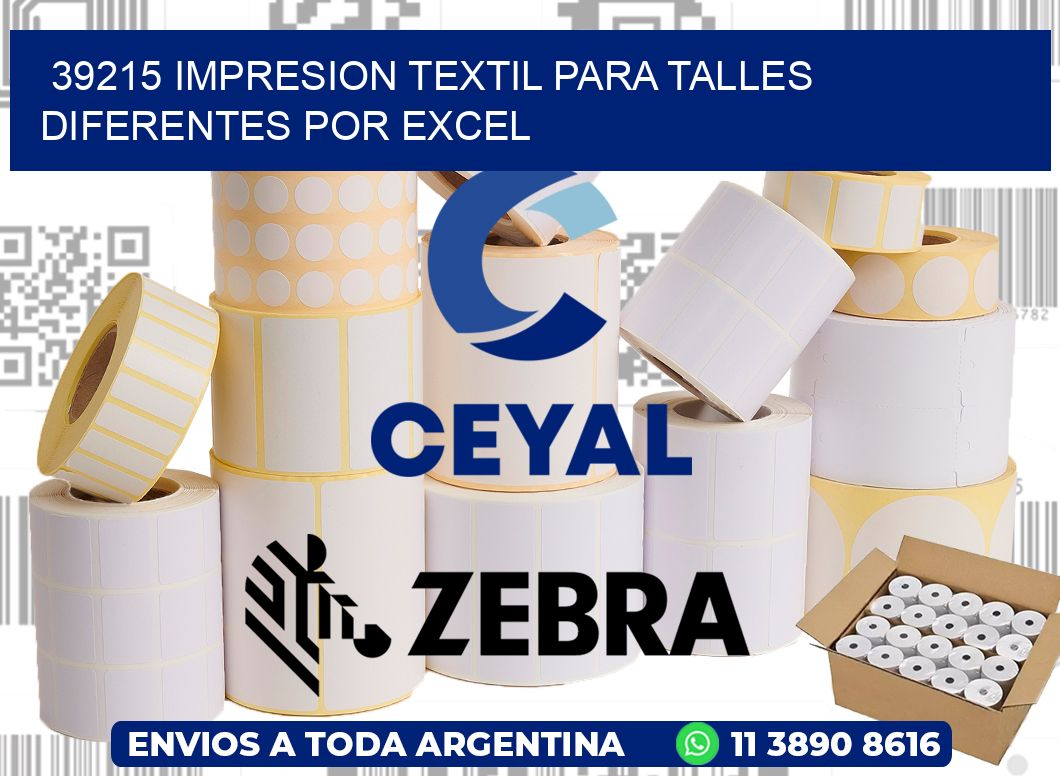 39215 IMPRESION TEXTIL PARA TALLES DIFERENTES POR EXCEL