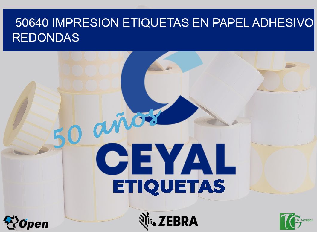 50640 IMPRESION ETIQUETAS EN PAPEL ADHESIVO REDONDAS