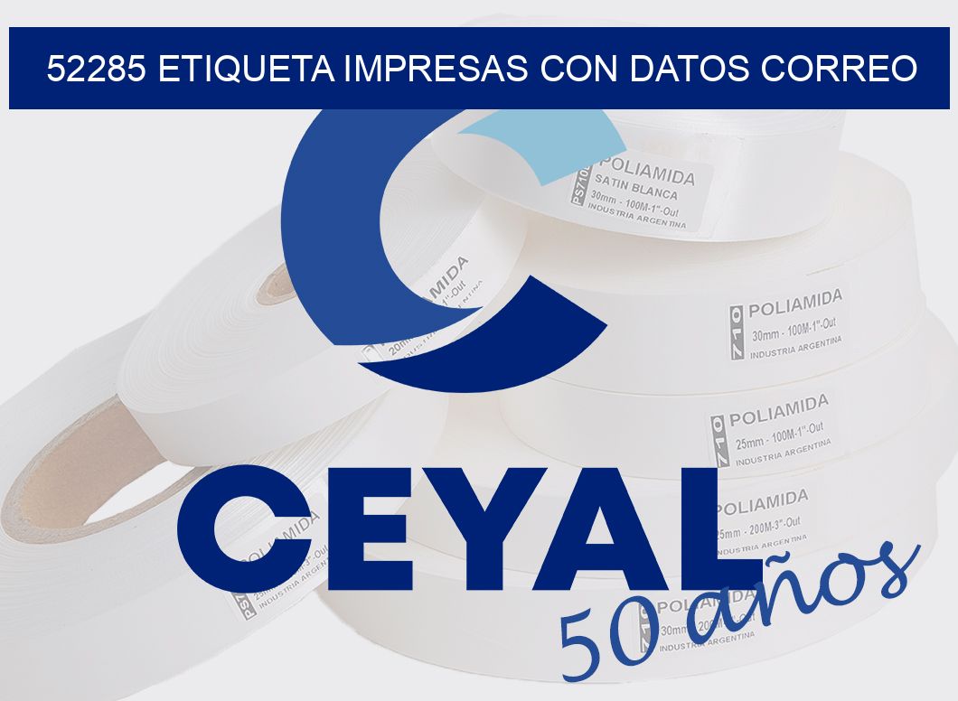 52285 ETIQUETA IMPRESAS CON DATOS CORREO