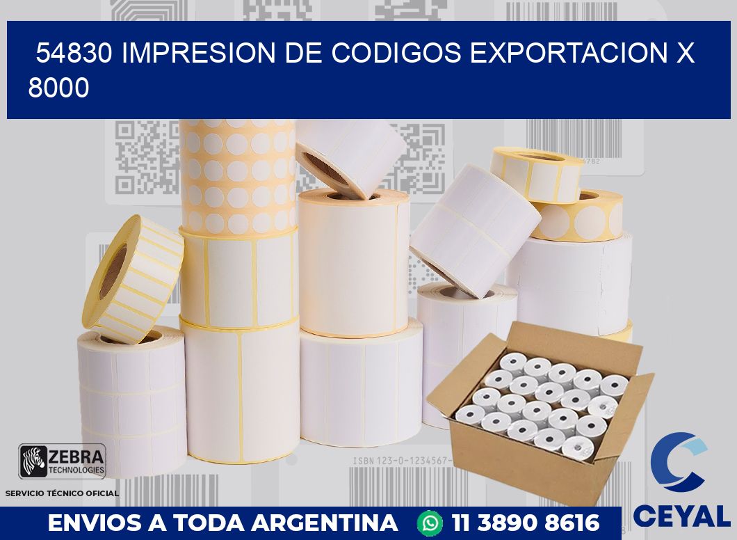 54830 impresion de codigos exportacion x 8000