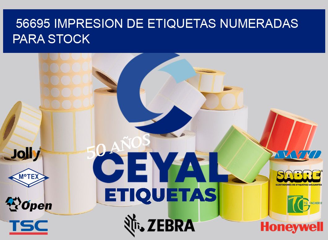 56695 IMPRESION DE ETIQUETAS NUMERADAS PARA STOCK