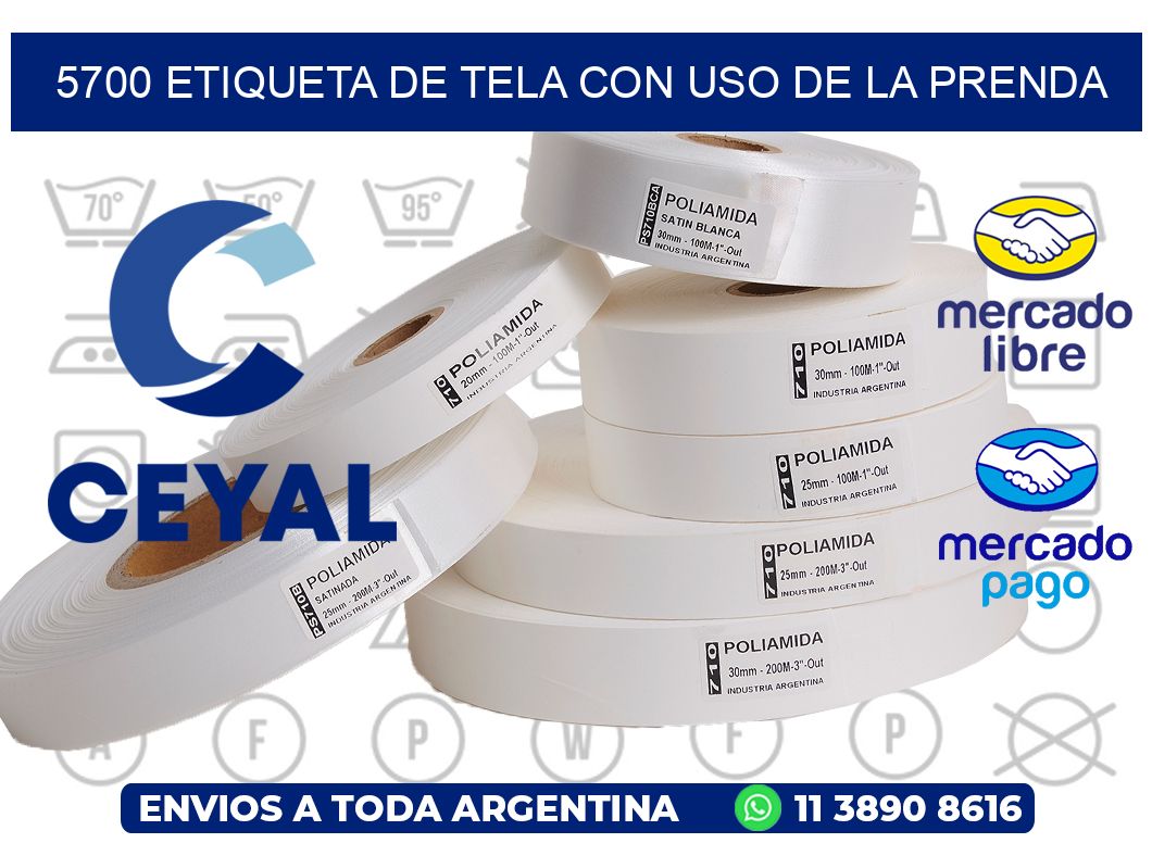 5700 ETIQUETA DE TELA CON USO DE LA PRENDA