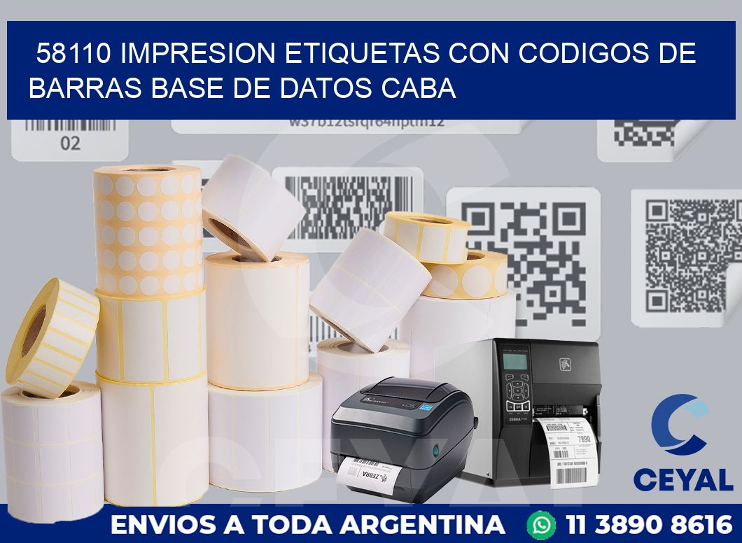 58110 IMPRESION ETIQUETAS CON CODIGOS DE BARRAS BASE DE DATOS CABA