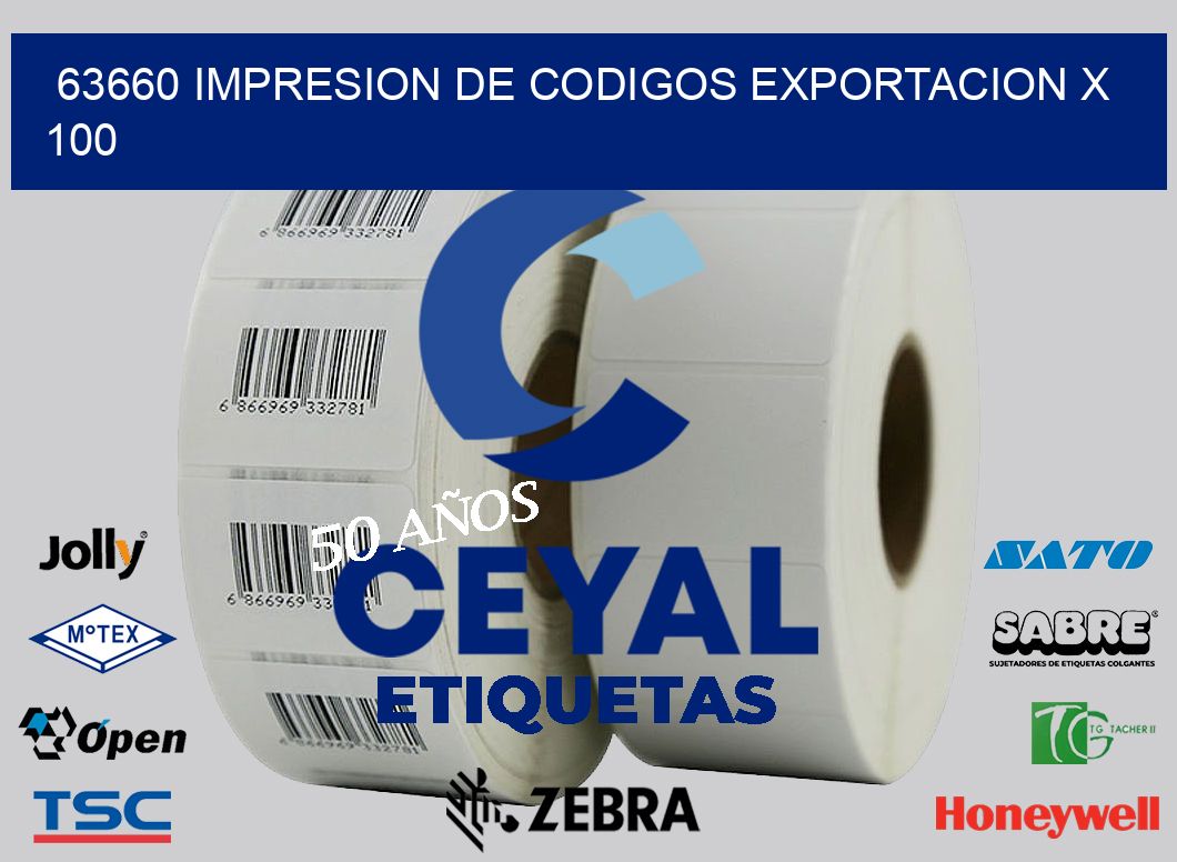 63660 impresion de codigos exportacion x 100