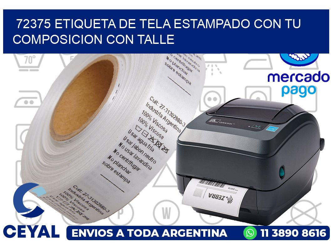 72375 ETIQUETA DE TELA ESTAMPADO CON TU COMPOSICION CON TALLE