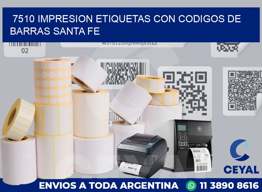 7510 IMPRESION ETIQUETAS CON CODIGOS DE BARRAS SANTA FE