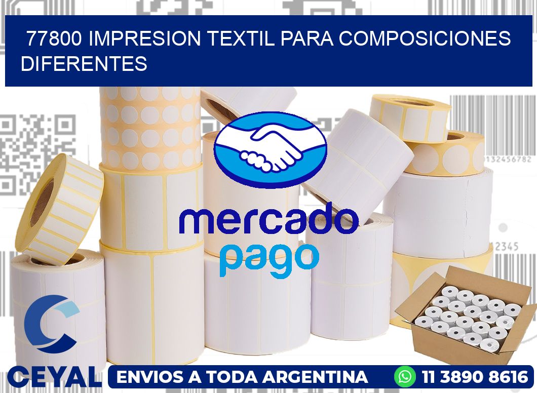 77800 IMPRESION TEXTIL PARA COMPOSICIONES DIFERENTES