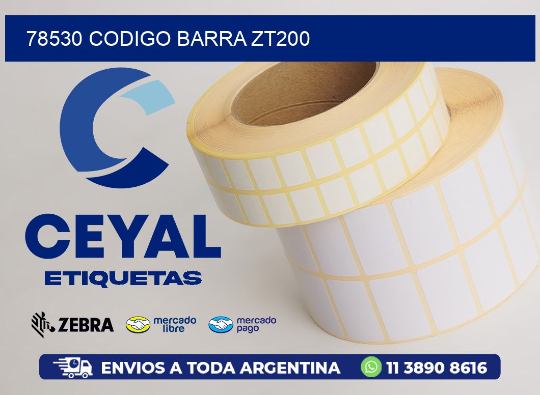 78530 CODIGO BARRA ZT200