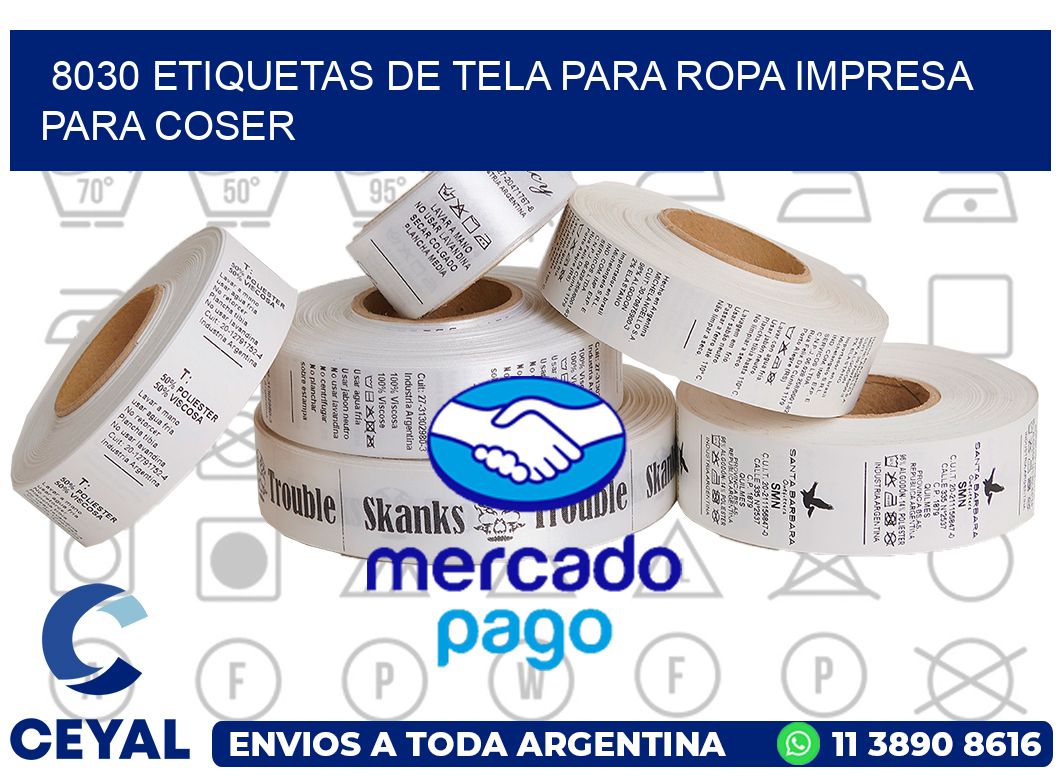 8030 ETIQUETAS DE TELA PARA ROPA IMPRESA PARA COSER