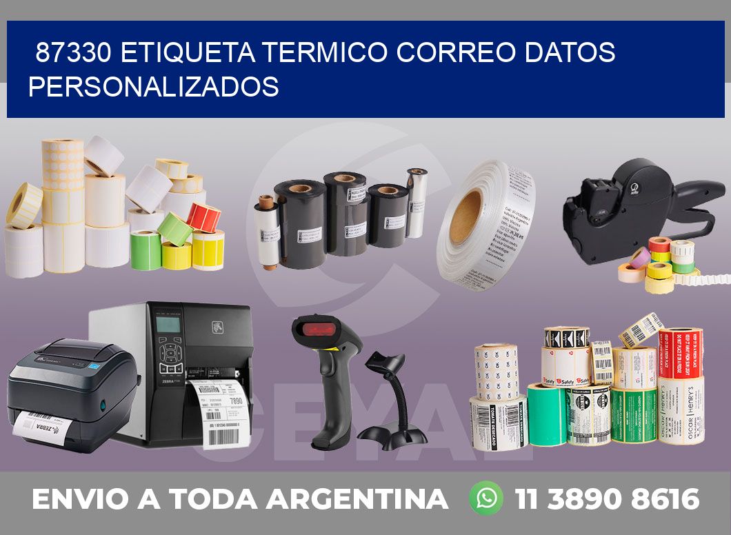 87330 ETIQUETA TERMICO CORREO DATOS PERSONALIZADOS