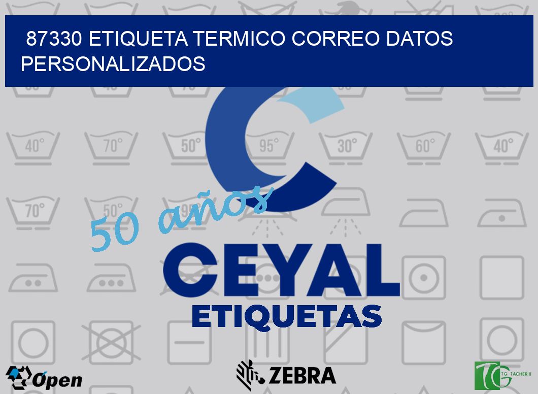 87330 ETIQUETA TERMICO CORREO DATOS PERSONALIZADOS