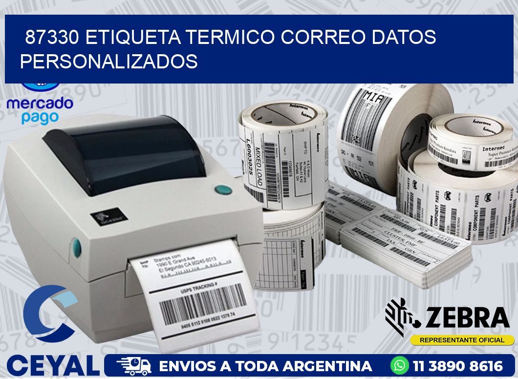 87330 ETIQUETA TERMICO CORREO DATOS PERSONALIZADOS