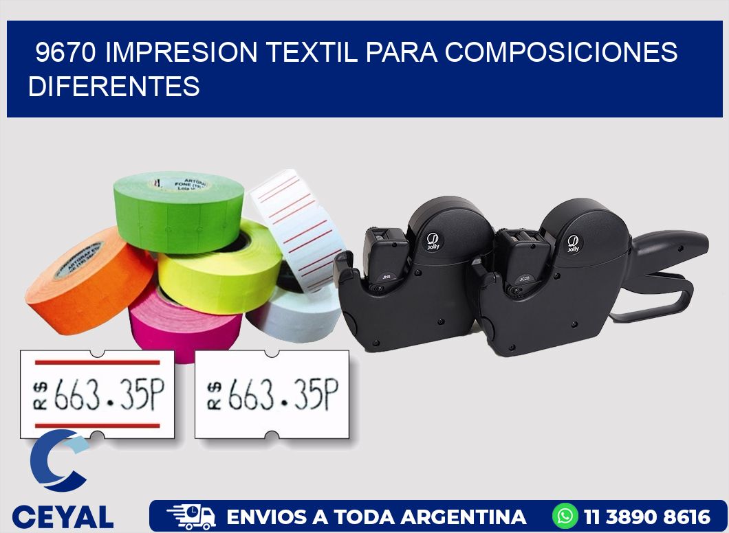 9670 IMPRESION TEXTIL PARA COMPOSICIONES DIFERENTES