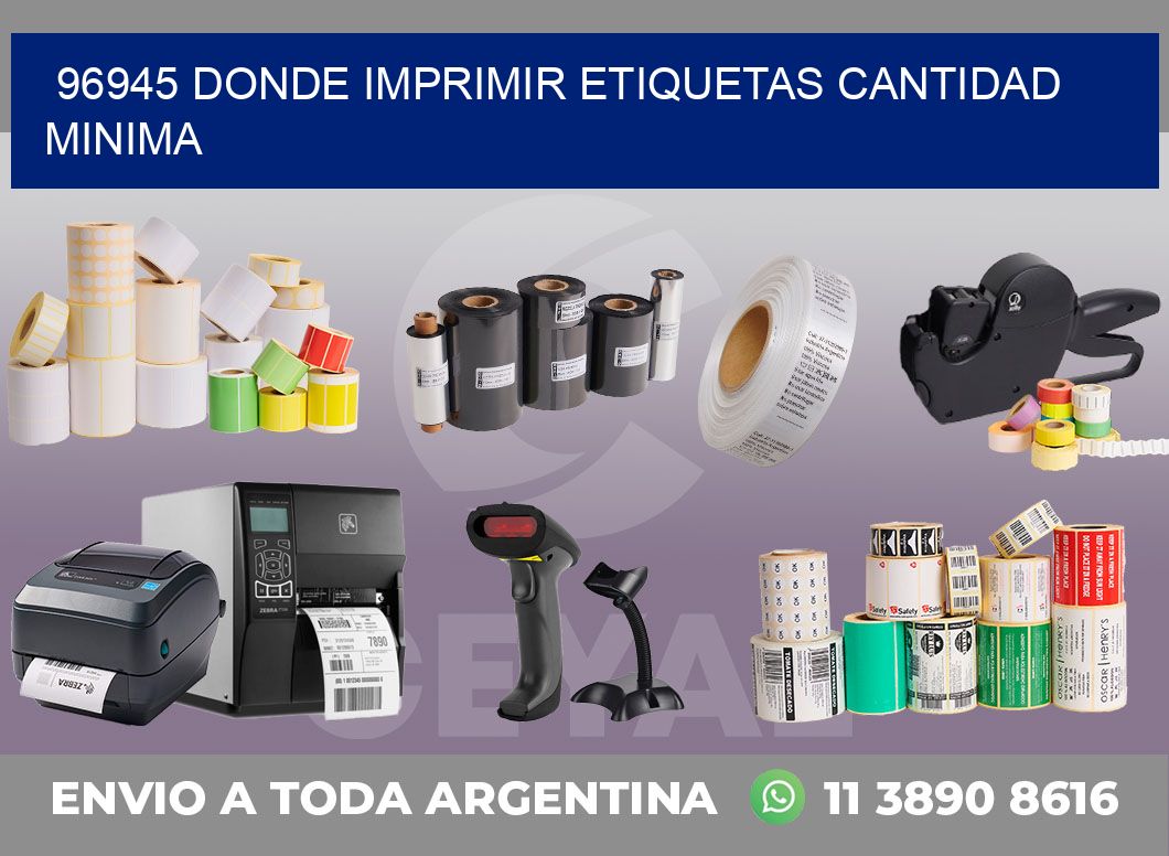 96945 DONDE IMPRIMIR ETIQUETAS CANTIDAD MINIMA