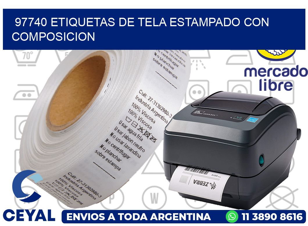 97740 ETIQUETAS DE TELA ESTAMPADO CON COMPOSICION