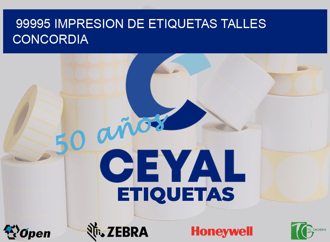 99995 IMPRESION DE ETIQUETAS TALLES CONCORDIA