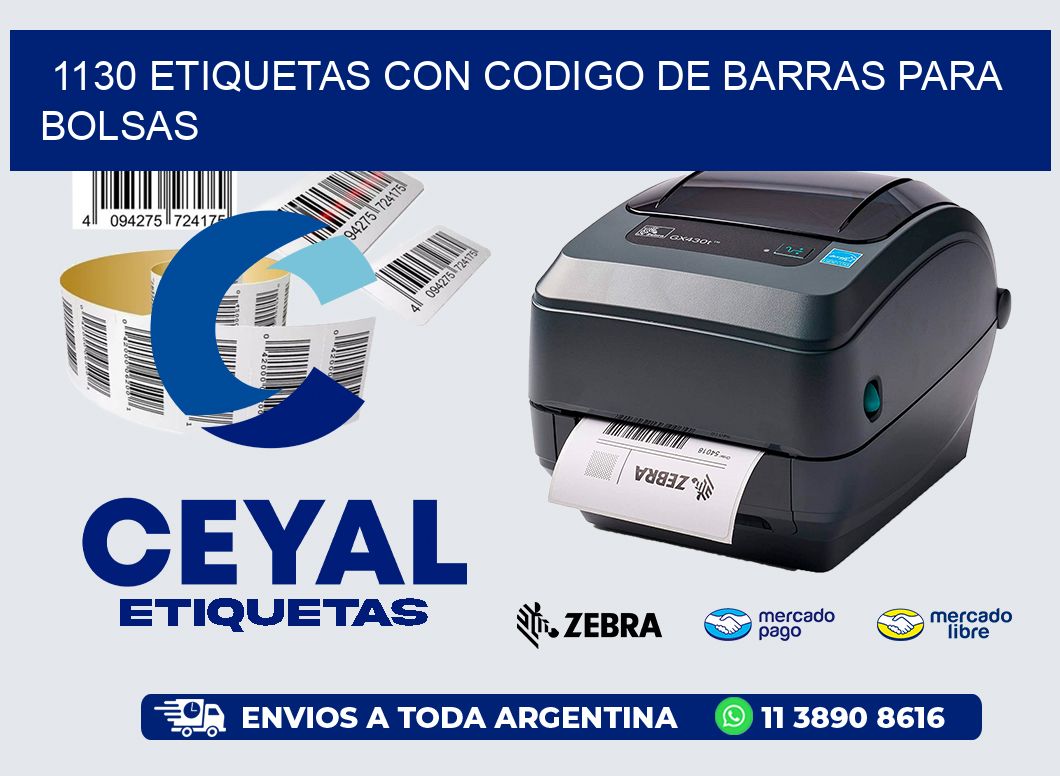 1130 ETIQUETAS CON CODIGO DE BARRAS PARA BOLSAS