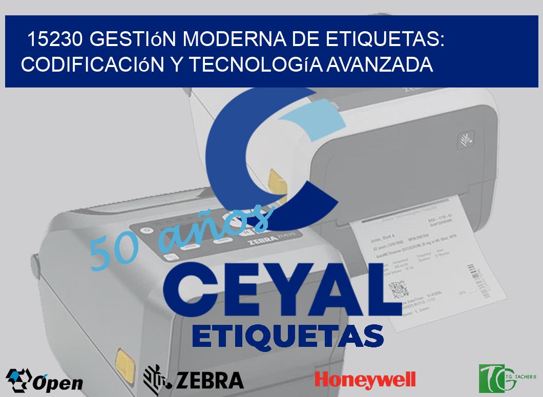 15230 Gestión Moderna de Etiquetas: Codificación y Tecnología Avanzada