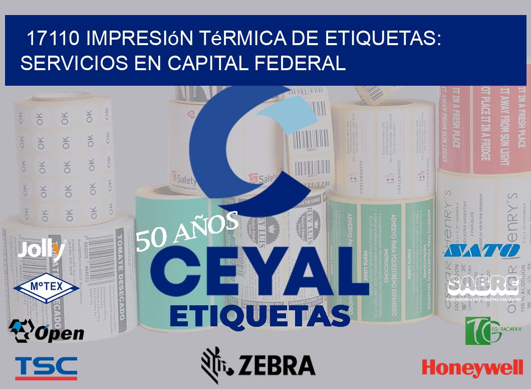 17110 Impresión Térmica de Etiquetas: Servicios en Capital Federal