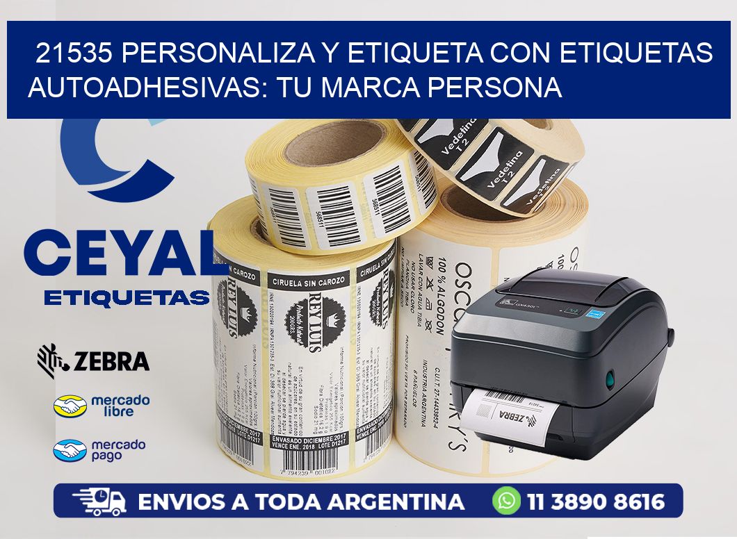 21535 Personaliza y Etiqueta con Etiquetas Autoadhesivas: Tu Marca Persona