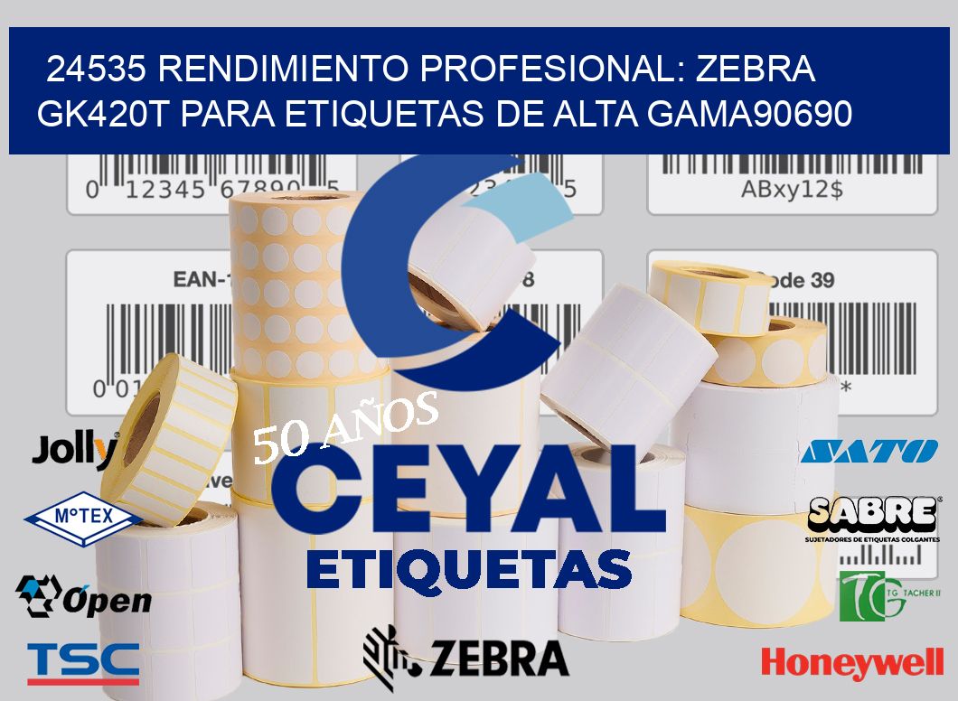 24535 Rendimiento Profesional: Zebra GK420T para Etiquetas de Alta Gama90690