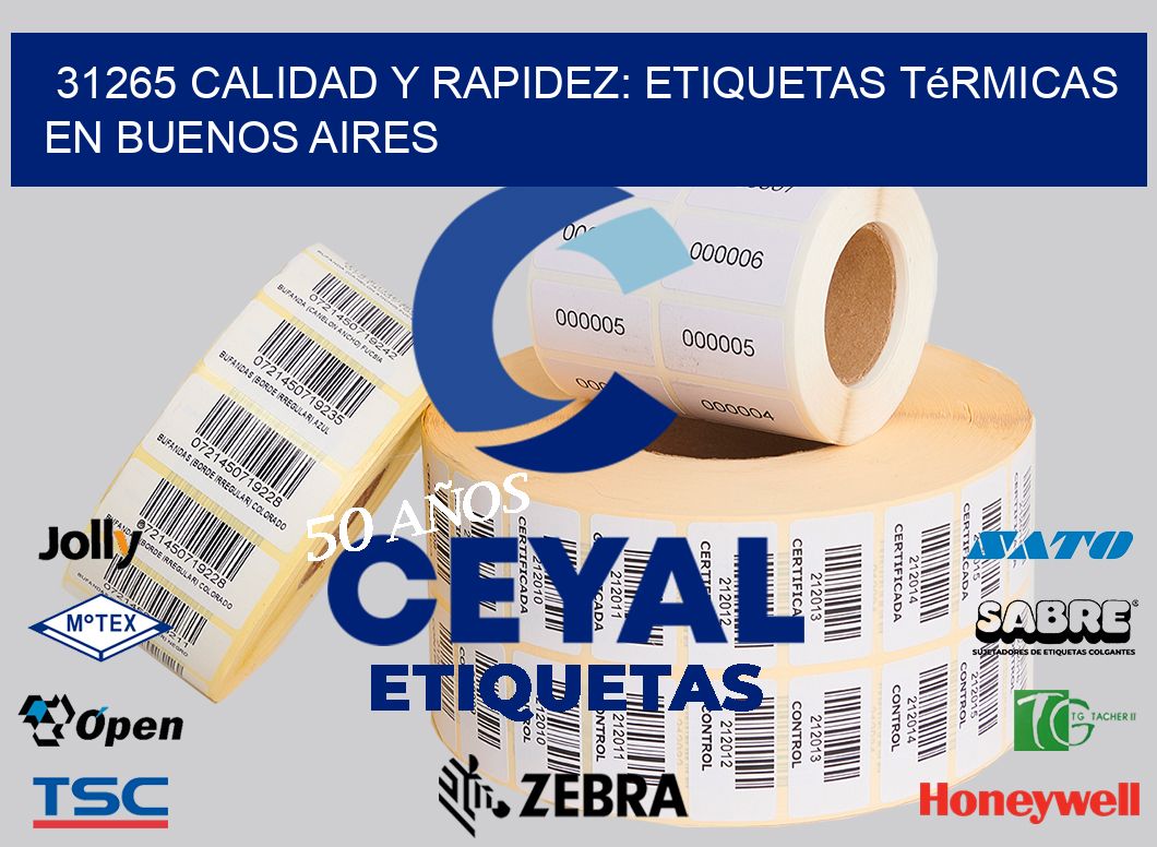 31265 Calidad y Rapidez: Etiquetas Térmicas en Buenos Aires