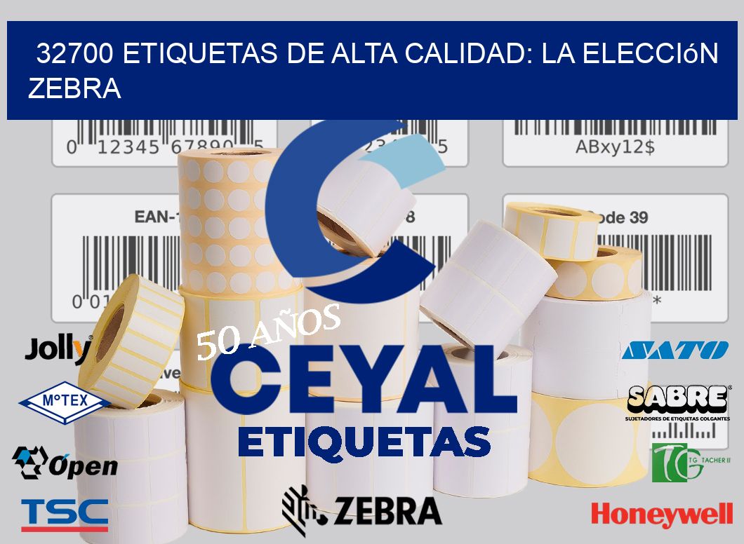 32700 Etiquetas de Alta Calidad: La Elección Zebra