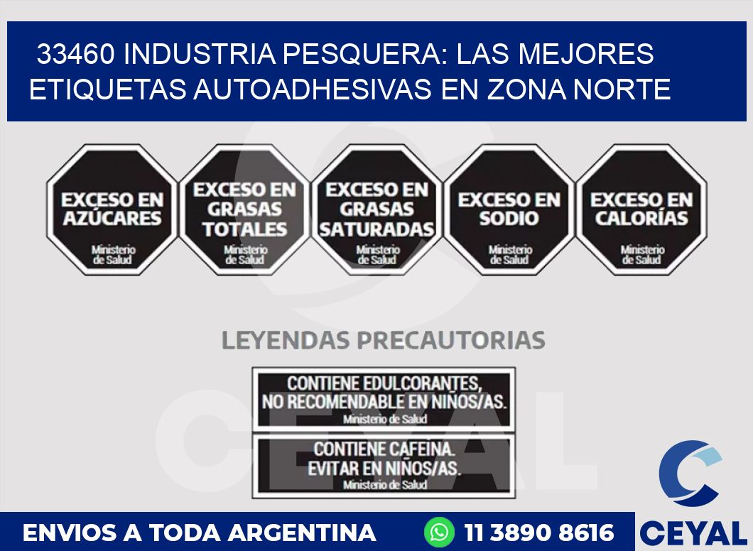 33460 INDUSTRIA PESQUERA: LAS MEJORES ETIQUETAS AUTOADHESIVAS EN ZONA NORTE