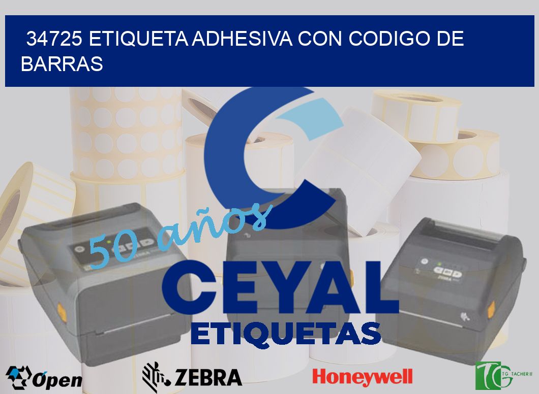 34725 ETIQUETA ADHESIVA CON CODIGO DE BARRAS