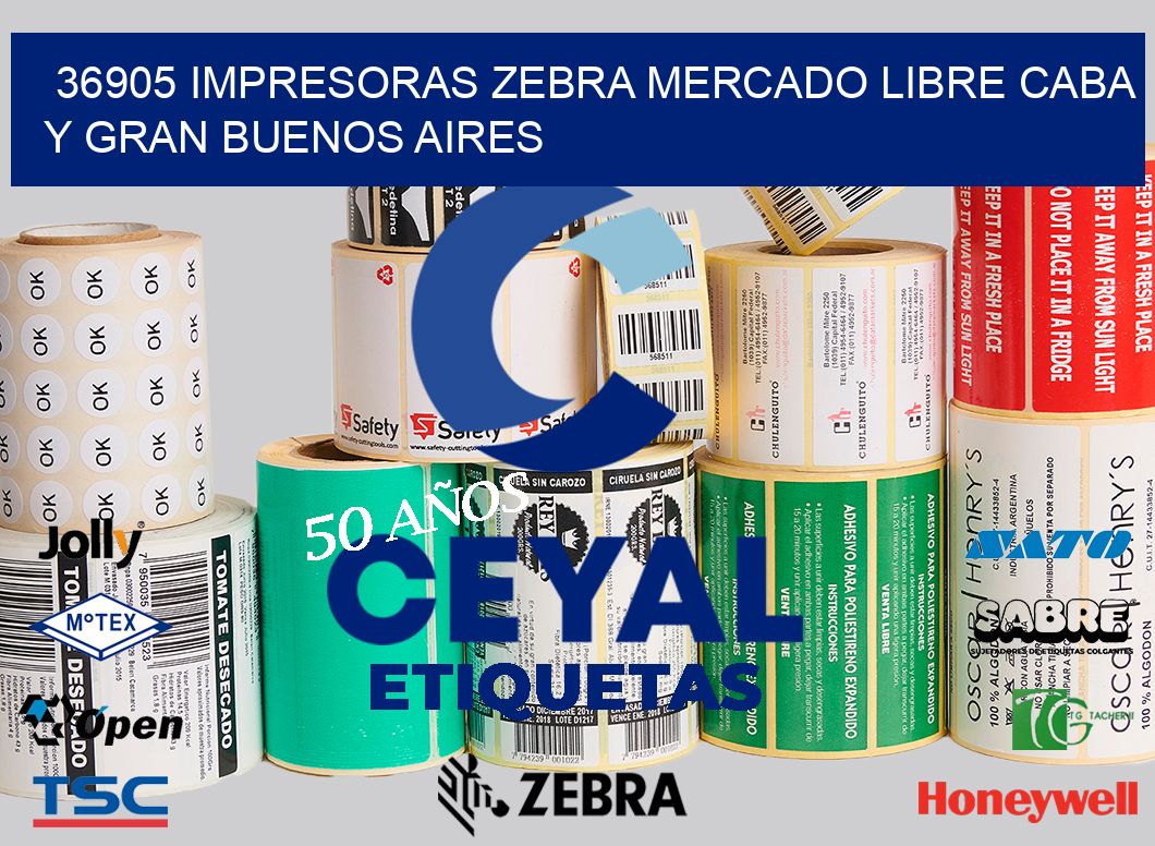 36905 IMPRESORAS ZEBRA MERCADO LIBRE CABA Y GRAN BUENOS AIRES