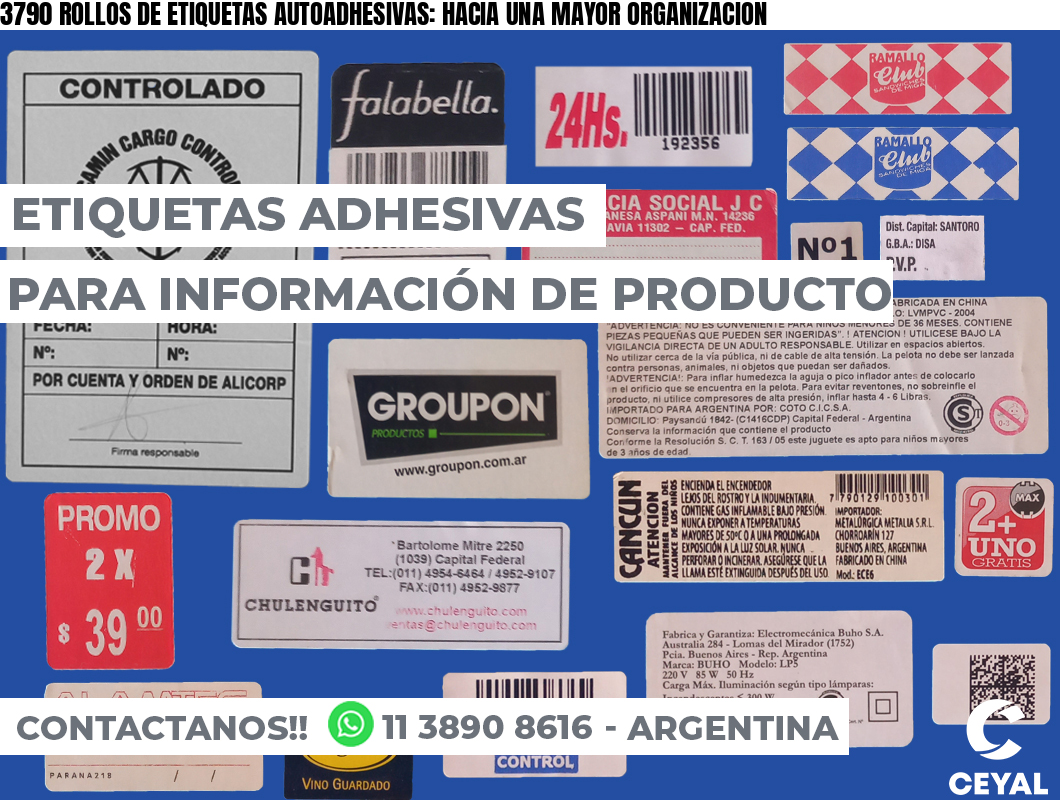 3790 ROLLOS DE ETIQUETAS AUTOADHESIVAS: HACIA UNA MAYOR ORGANIZACION