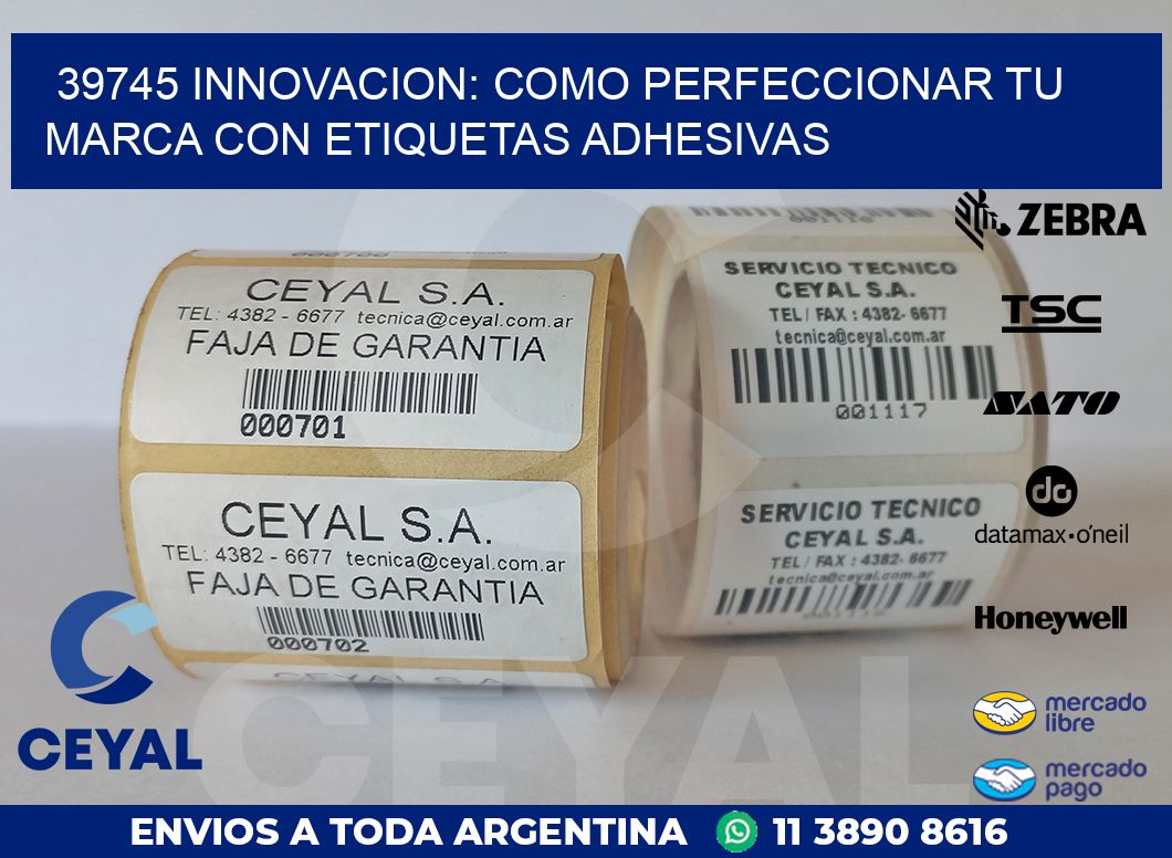39745 INNOVACION: COMO PERFECCIONAR TU MARCA CON ETIQUETAS ADHESIVAS