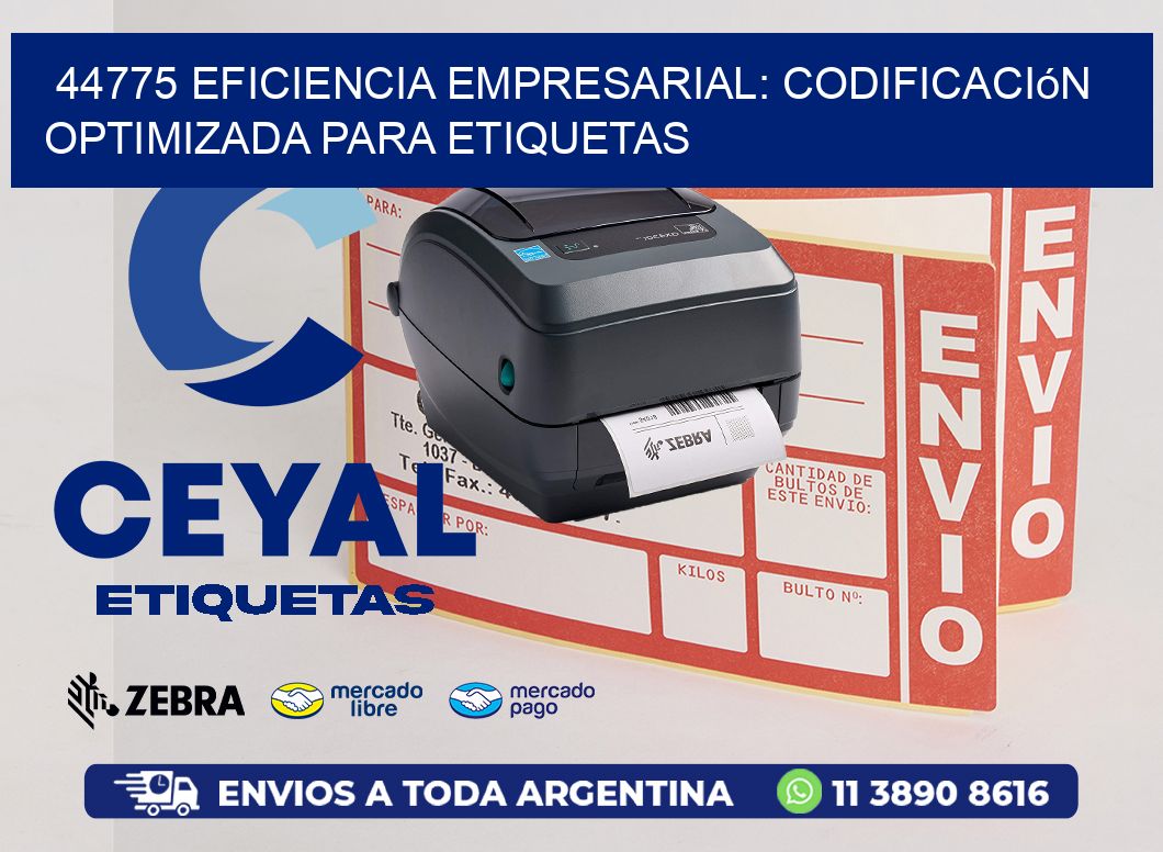 44775 Eficiencia Empresarial: Codificación Optimizada para Etiquetas