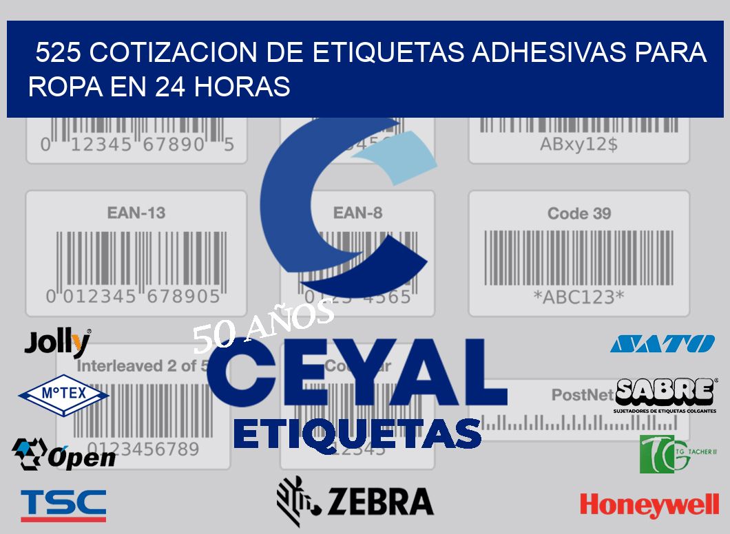 525 COTIZACION DE ETIQUETAS ADHESIVAS PARA ROPA EN 24 HORAS