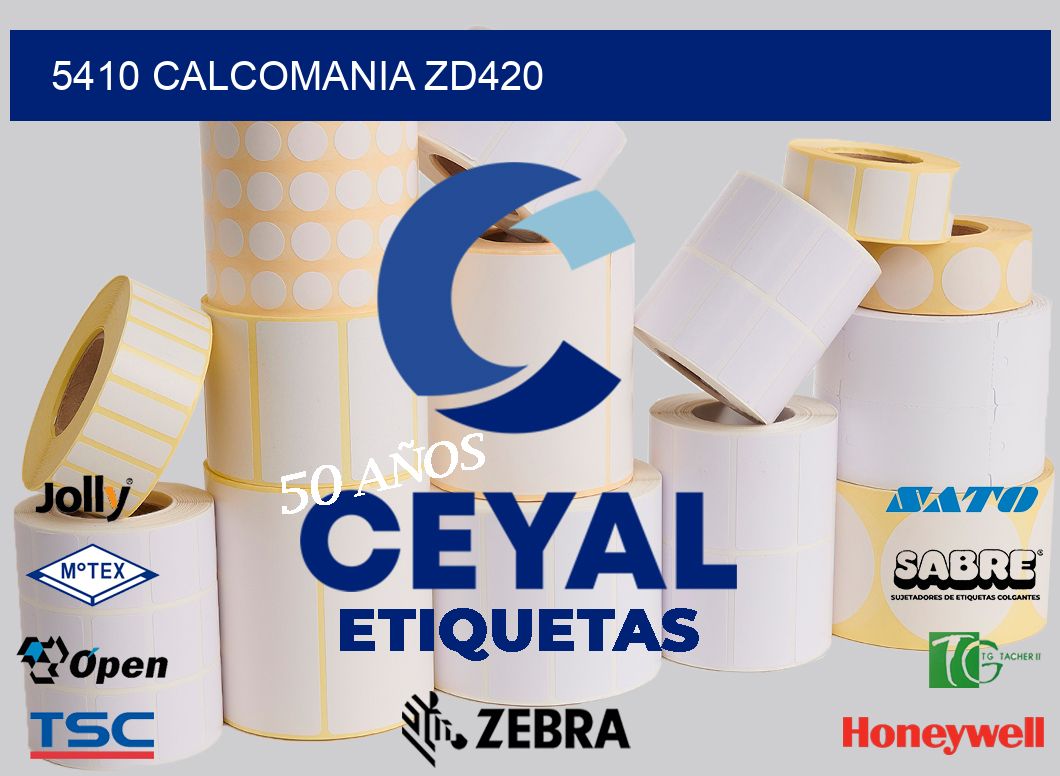 5410 CALCOMANIA ZD420