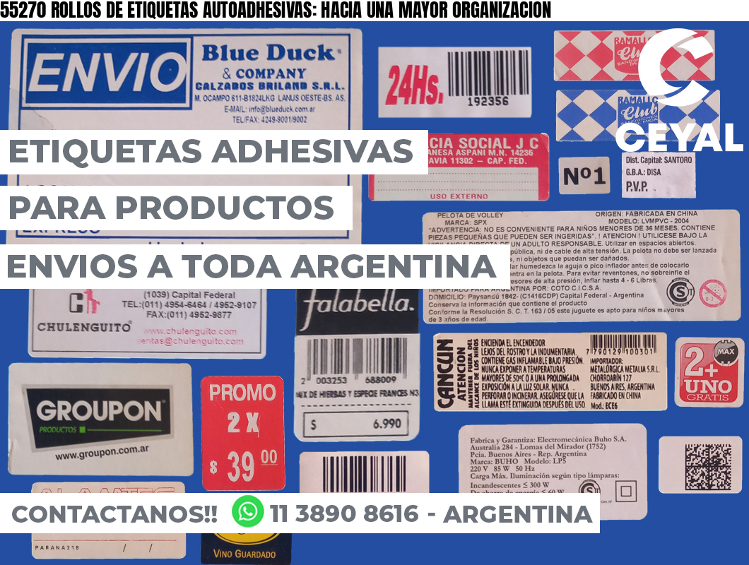 55270 ROLLOS DE ETIQUETAS AUTOADHESIVAS: HACIA UNA MAYOR ORGANIZACION