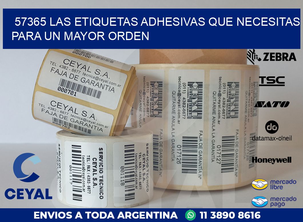 57365 LAS ETIQUETAS ADHESIVAS QUE NECESITAS PARA UN MAYOR ORDEN