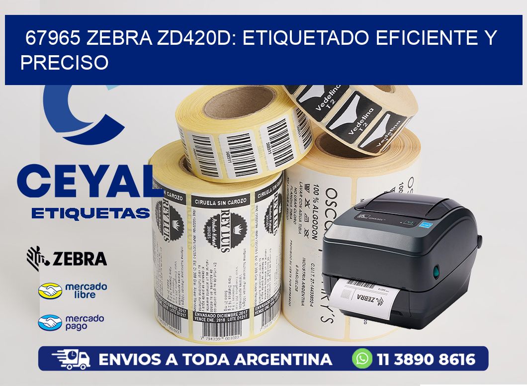 67965 Zebra ZD420D: Etiquetado Eficiente y Preciso