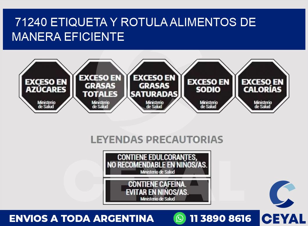 71240 ETIQUETA Y ROTULA ALIMENTOS DE MANERA EFICIENTE