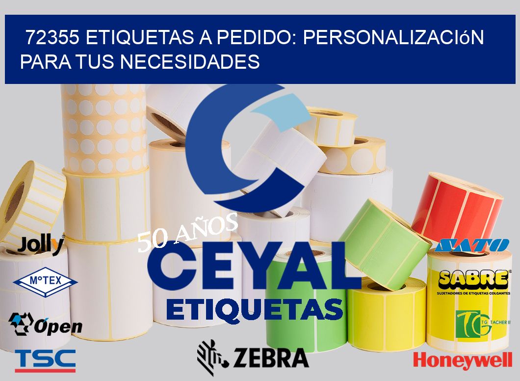 72355 Etiquetas a Pedido: Personalización para tus Necesidades