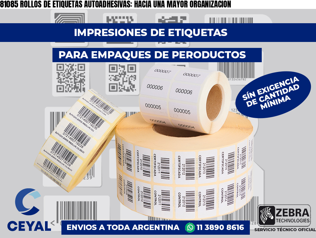 81085 ROLLOS DE ETIQUETAS AUTOADHESIVAS: HACIA UNA MAYOR ORGANIZACION