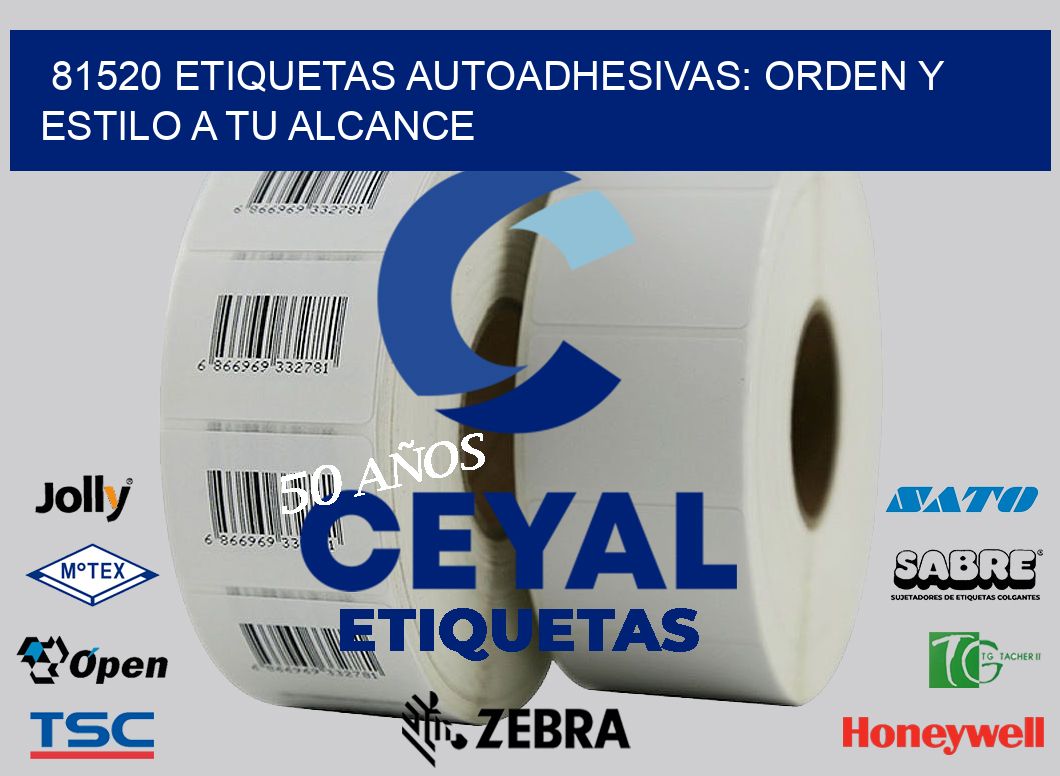 81520 Etiquetas Autoadhesivas: Orden y Estilo a tu Alcance